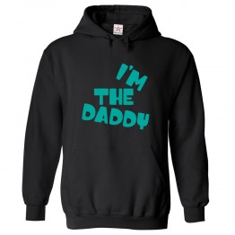 I'm The Daddy Mens Classic Kids and Adults Pullover Hoodie for Dads